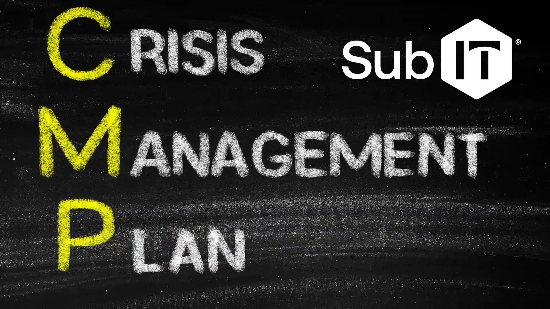 Crisis Management Plan written on chalkboard